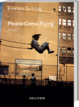 Evelyn Schlag – Please Come Flying
